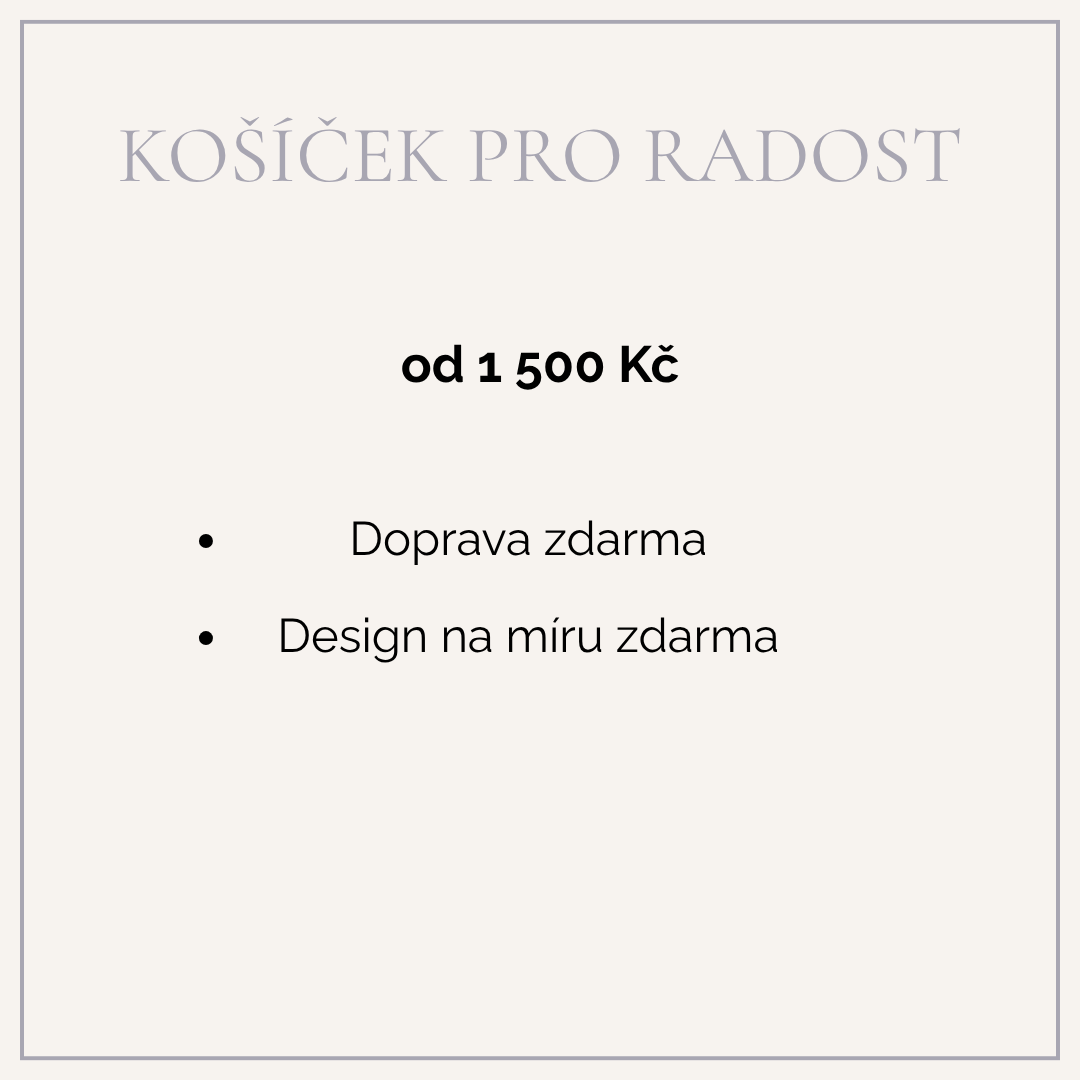 Exkluzivní benefit_košíček pro radost_Doprava zdarma_Design na míru zdarma_1